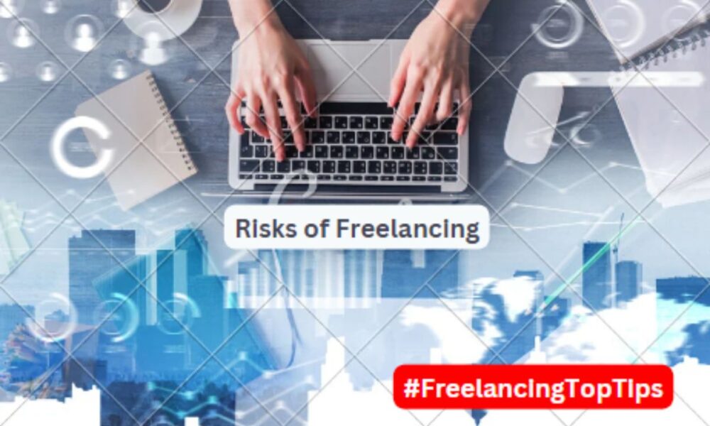 Risks of Freelancing