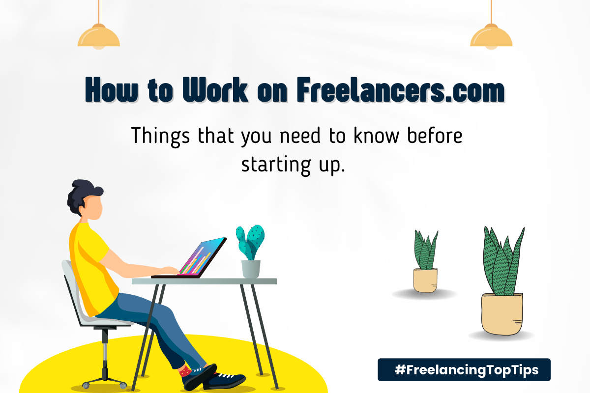 How to Work on Freelancers.com