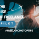 The Rise of Freelance Pilot