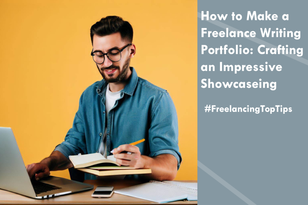 How to Make a Freelance Writing Portfolio